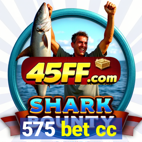 575 bet cc